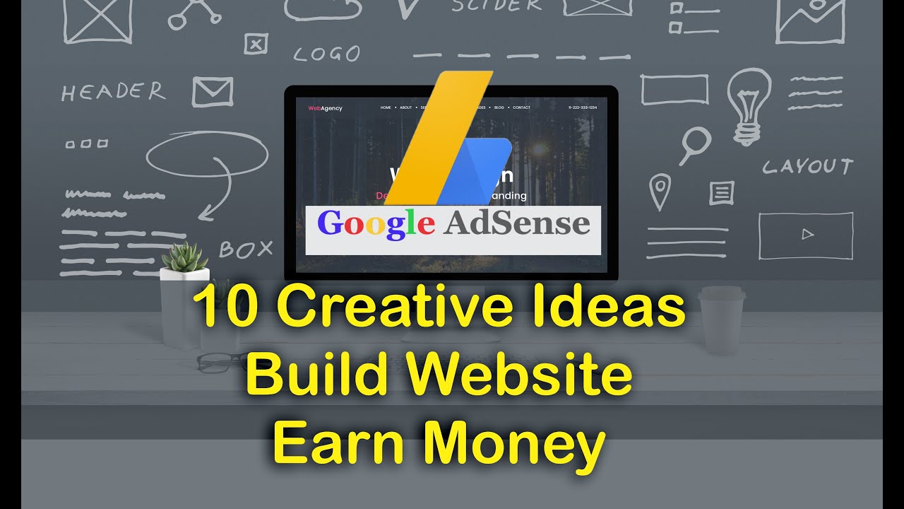 10 Creative Ideas build website for Earn money with Google #adsense