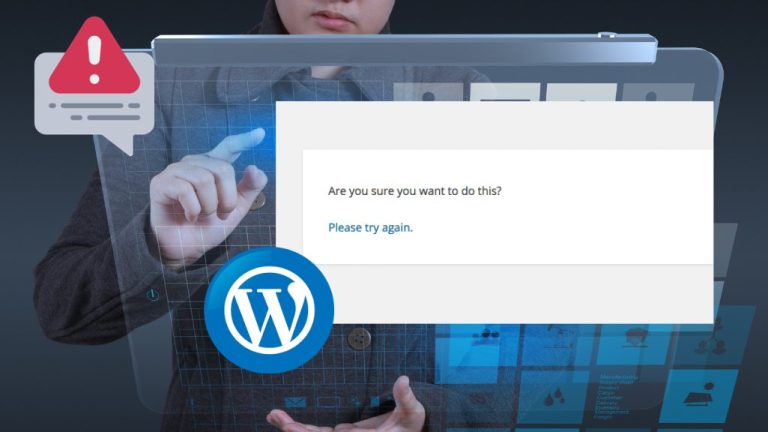 Step By Step Guide Are You Sure You Want To Do This Error In Wordpress
