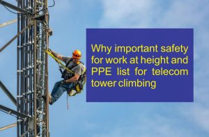 safety for work at height and PPE list for telecom tower climbing