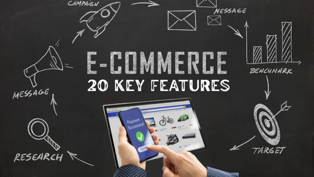 20 Key Features of a Cheap and Powerful E-Commerce Website