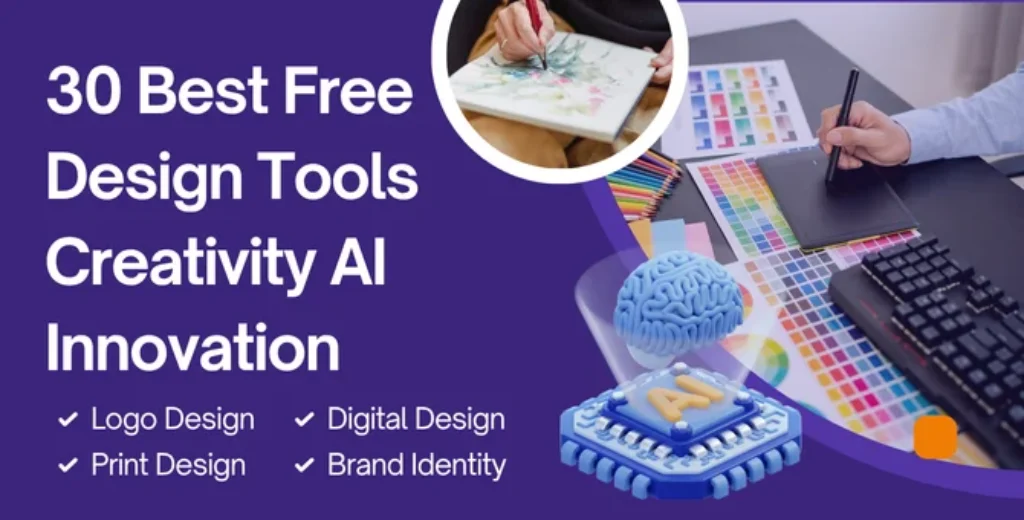 30 Best Free Design Tools 2025 Creativity AI Innovation