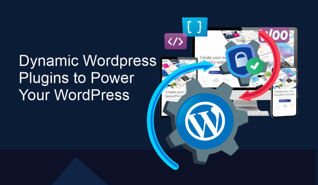 Dynamic Plugins to Power Your WordPress Sites