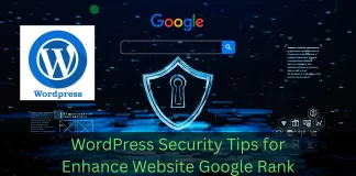Top WordPress Security Tips for Enhance Website Google Rank