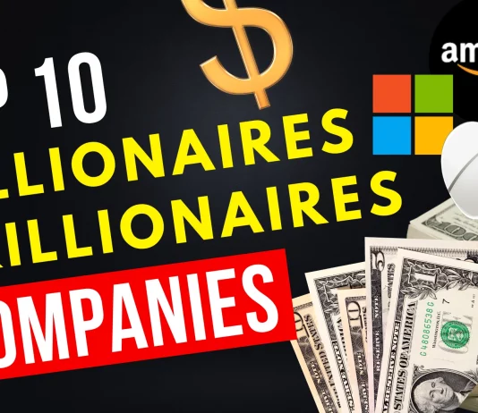 Top 10 Billion and Trillionaire Companies